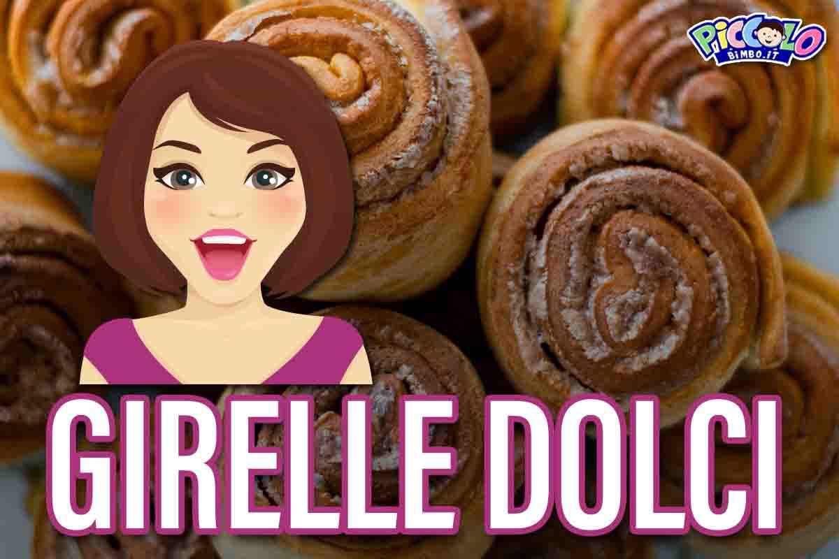 Girelle dolci, ricetta semplice e veloce